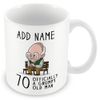 70th Birthday Gift for Grumpy Old Man - Personalised 70 Mug/Cup - Add Name