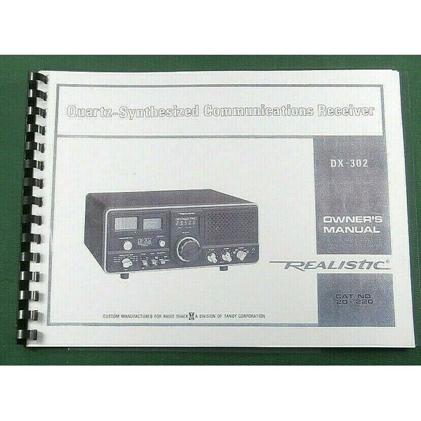 Realistic DX-302 Owner's Manual: Includes Schematic & Protective Covers