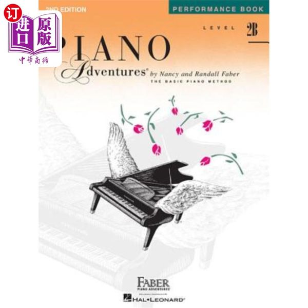 海外直订Level 2b - Performance Book: Piano Adventures 2b级-表演书籍：钢琴冒险