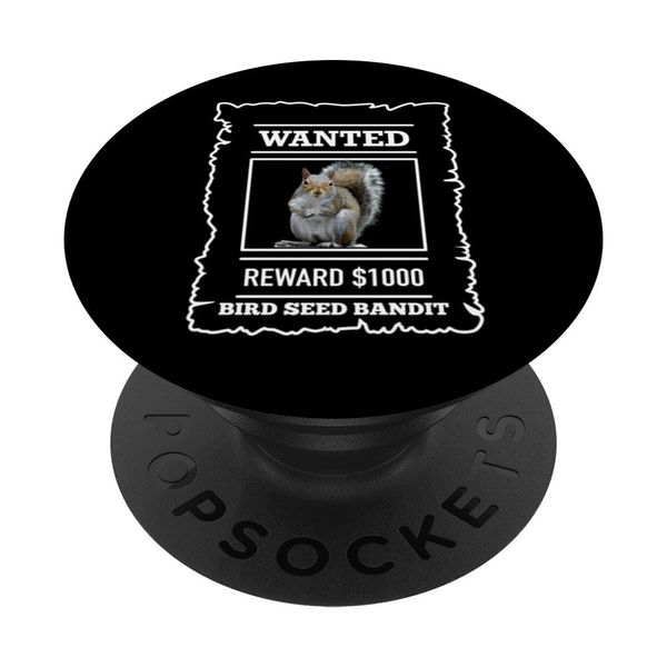 Eichhörnchen Wanted Bird Seed Bandit PopSockets mit austauschbarem PopGrip