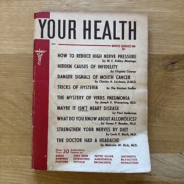 Your Health Magazine Winter Quarterly 1949 Volume 10 No 3 Vintage 40s Medicine