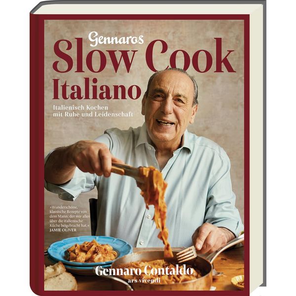 Gennaro Slow Cook Italiano: Italienisch kochen mit Ruhe und Leidenschaft - Authentische italienische Rezepte auch für den Slow Cooker