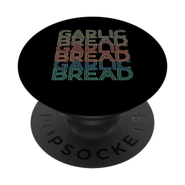 Funny Retro baking garlic bread - Food Lover Garlic Bread PopSockets Swappable PopGrip