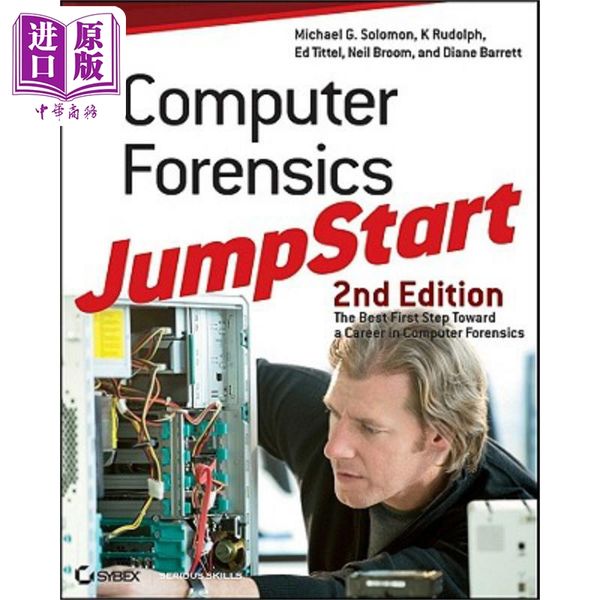 计算机辩论JumpStart 第2版 Computer Forensics Jumpstart, Second Edition 英文原版 Solomon Wiley