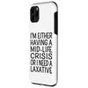 iPhone 11 Pro Max Funny Mid Life Crisis Laxative Joke Meme Smartphone Case