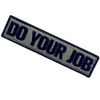 Do your job with embroidered Velcro patch, black and olive