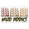 CafePress Mud Addict Rectangle Bumper Sticker Car Decal
