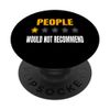 People One Star Rating Would Not Recommend . PopSockets Swappable PopGrip