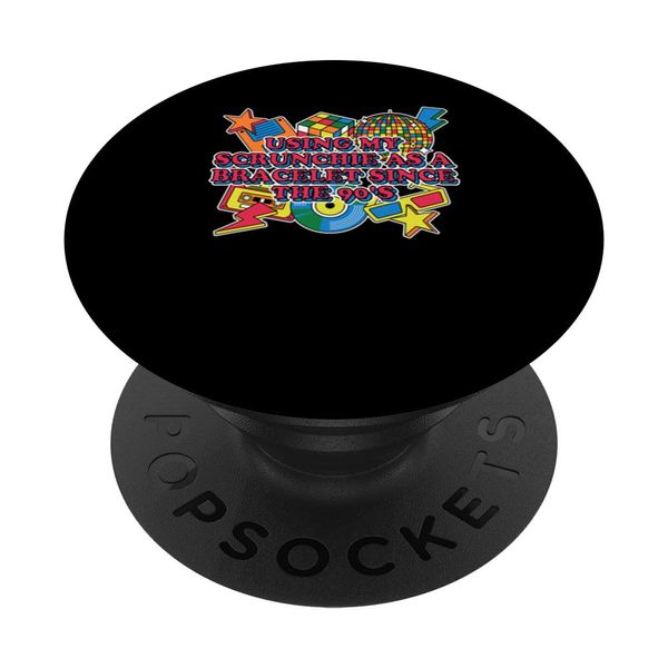 Scrunchie as a Bracelet since the 90s Retro Cool PopSockets Standard PopGrip