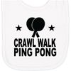 inktastic Crawl Walk Ping Pong Newborn Bib White 406af