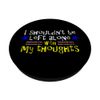Left Alone with Thoughts Aged Women's Men's Funny PopSockets Swappable PopGrip