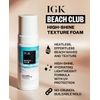 IGK BEACH CLUB High-Shine Texture Foam, 5 Fl Oz