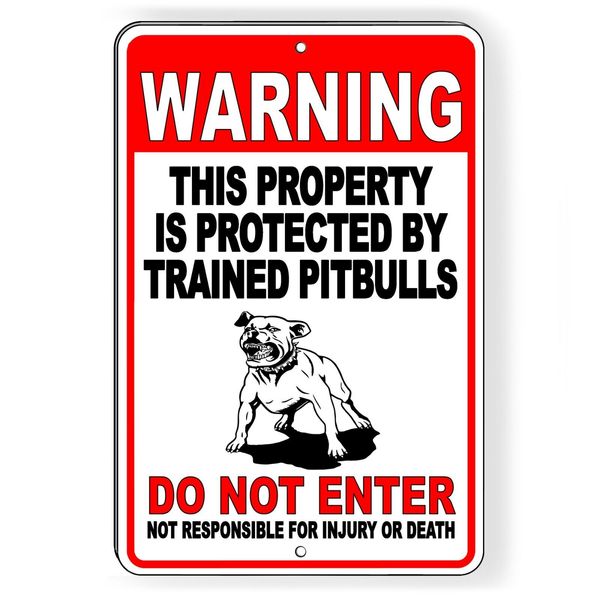 Warning Property Protected By Trained Pitbulls Do Not Enter Metal Sign bite BD47