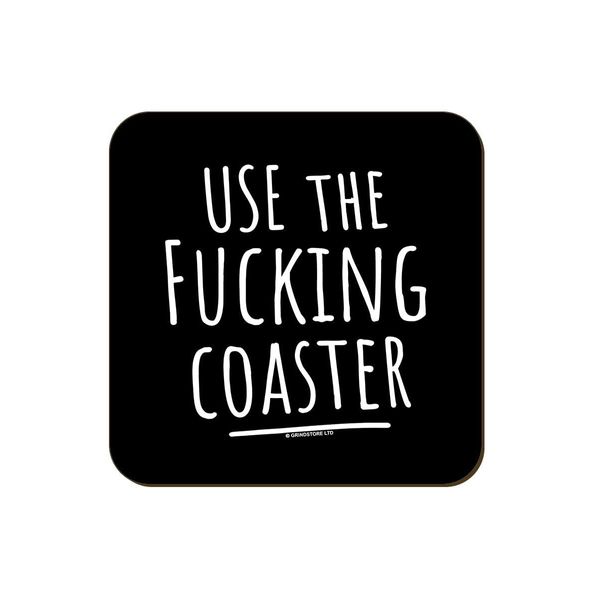 Use The Fucking Coaster Square Coaster