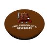 Chocolate Bar Queen Funny Chocolate Lovers PopSockets Adhesive PopGrip