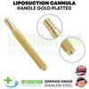 Liposuction Cannulas Handle 13cm Length Gold Platted Fat Transfer Surgery Tool