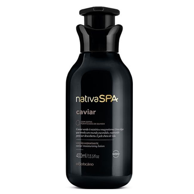 o Boticario NATIVA SPA LOCAO HIDRATANTE CORPORAL CAVIAR 400ml