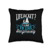 Lifejacket I Like To Live Dangerously Captain Boat Boating Throw Pillow