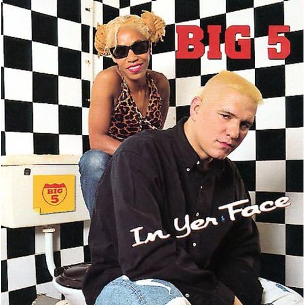 Big 5 - In Yer Face