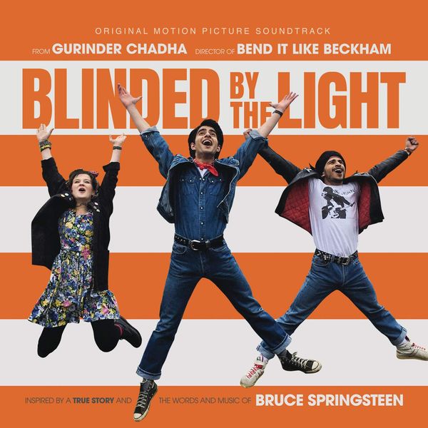 Blinded By The Light (Original Motion Picture Soundtrack)