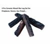 Gas firepit ethanol fireplaces,stoves 4 Pcs Wood-like decorative Ceramic Log set