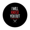 Anesthesiologist Will Knock You Out Surgery Anesthesia Work PopSockets Swappable PopGrip