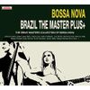 BOSSA NOVA BRAZIL THE MASTER PLUS+