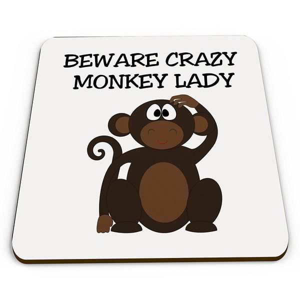 Crazy Monkey Lady Novelty Funny Mug Coaster