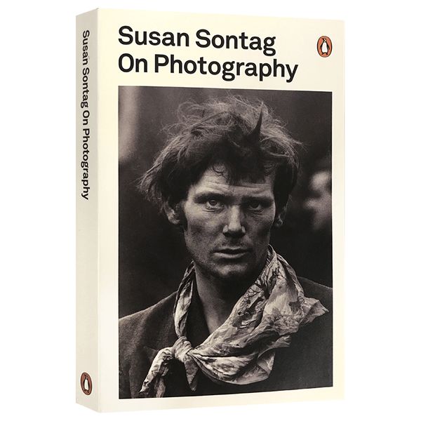 On Photography Susan Sontag 论摄影 英文原版 摄影入门文集 苏珊桑塔格 全英文版 Susan Sontag 进口英语书籍