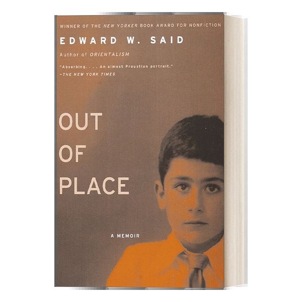 英文原版 Out of Place A Memoir 格格不入 萨义德回忆录 Edward W. Said 英文版 进口英语原版书籍