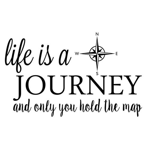 Life is a Journey and only You Hold The map 23 x 14 Vinyl Wall Quote Decal Sticker Sports Team Calligraphy Wall Art Decor Motivational Inspirational Lettering Curry Inspired