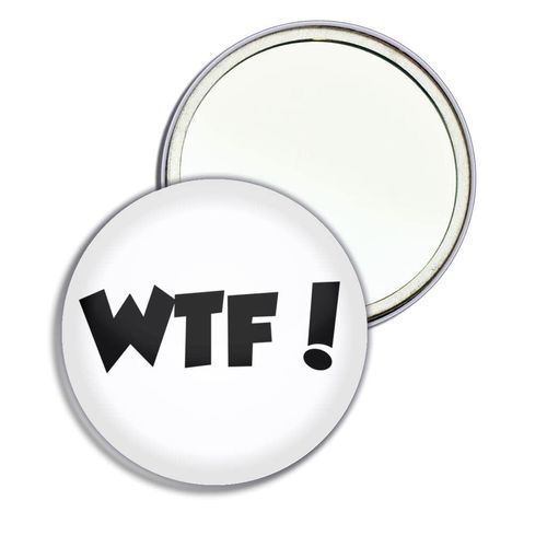WTF! What The F**k - 77mm Round Compact Mirror