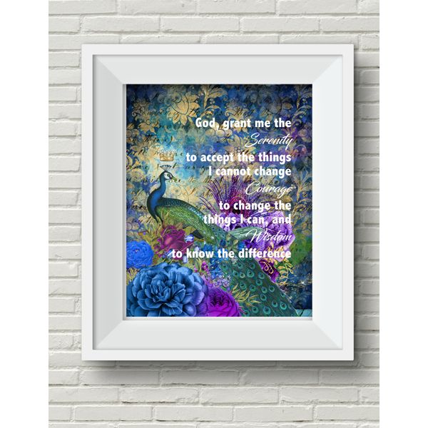 SERENITY PRAYER Beautiful Peacock UNFRAMED wall art poster print. Encouragement.