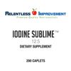 Relentless Improvement Iodine Sublime 12.5mg 200 Caplets with Potassium Iodide
