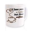 I Love You A Latte Mug