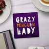 Shopagift Crazy Penguin Lady 2 Pack Coasters Gift - 9cm x 9cm