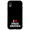 iPhone XR I Love Drinks | Funny Booze Alcoholic Drink Case