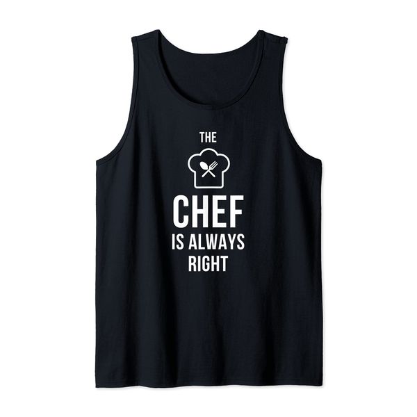 The chef is always right, Cooking and Grill Tank Top