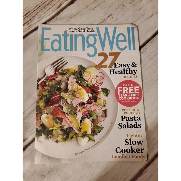 Eating Well Magazine Potluck Perfect Pasta Salads, Slow Cooker Comfort