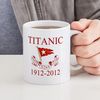 CafePress Titanic Centennial Mug (Regular Size) 11 oz (325 ml) Ceramic Coffee Mug