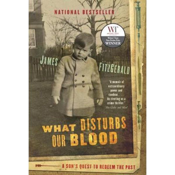 预订 What Disturbs Our Blood: A Son's Quest to Re...