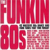 The Funkin' 80s