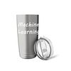 Machine Learning Stainless Steel Insulated Tumbler
