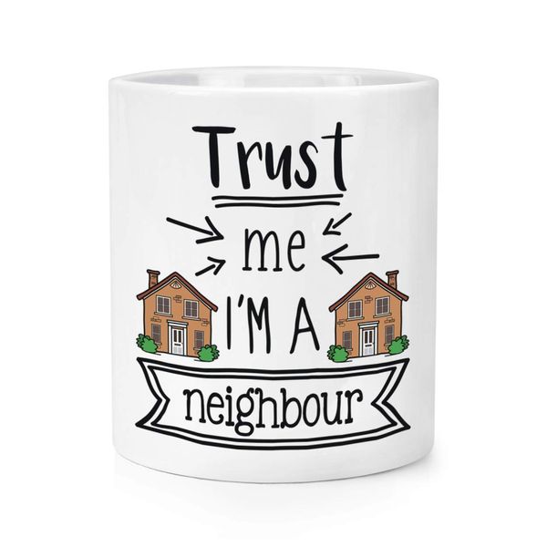 Trust Me I'm A Neighbour Makeup Brush Pencil Pot