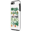 Gardening Potted Plant I Need More Plants Case for iPhone 7 Plus/8 Plus