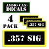 357 SIG Ammo Can Labels Ammunition Case  stickers decals 4 pack BLYW 3"x1.15"