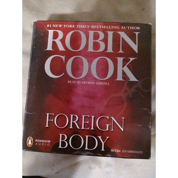 Foreign Body (AUDIO CD) 10 CD Unabridged Robin Cook