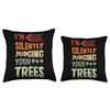 I'm silently judging your trees for a Tree trimmer Arborist Throw Pillow