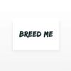 2x Breed Me Temporary Tattoos