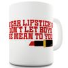 Wear Lipstick 15 OZ Funny Mugs For Work